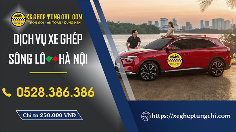 Xe Ghép Sông Lô Hà Nội