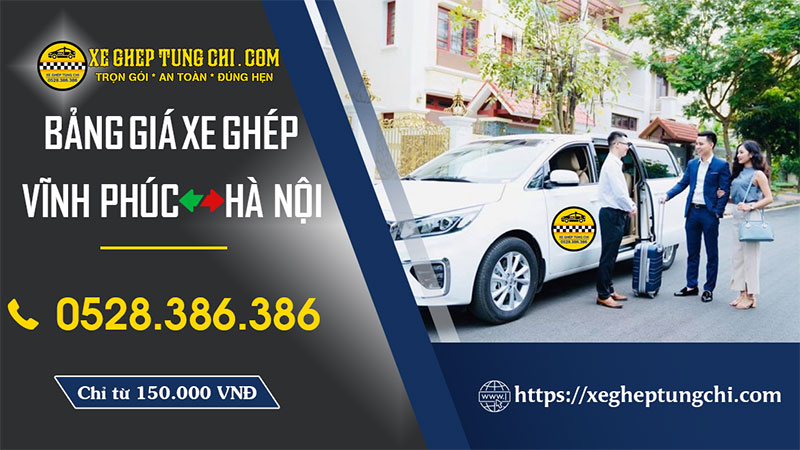 Bảng Giá Xe Ghép Vĩnh Phúc Hà Nội