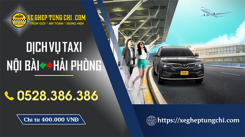 Taxi Nội Bài Hải Phòng 4 Taxi Nội Bài Hải Phòng