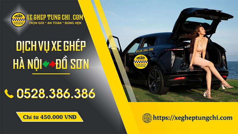Dịch Vụ Xe Ghép Hà Nội Đồ Sơn Giá Rẻ Đón Tận Nơi 24/7
